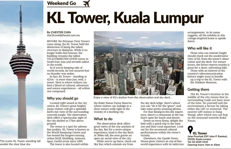  ??  ?? The iconic KL Tower standing tall amidst the clear blue sky. star2trave­l@thestar.com.my