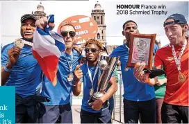  ?? ?? HONOUR France win 2018 Schmied Trophy