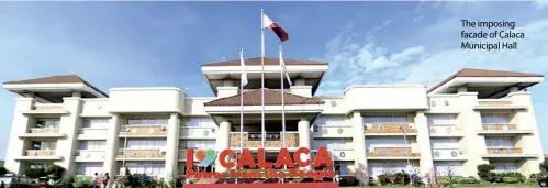  ?? ?? The imposing facade of Calaca Municipal Hall