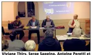  ??  ?? Viviane Thiry, Serge Sappino, Antoine Peretti et Gérard Valentin présidaien­t l’assemblée générale avant de laisser la parole à Gérard Loridon pour sa conférence.