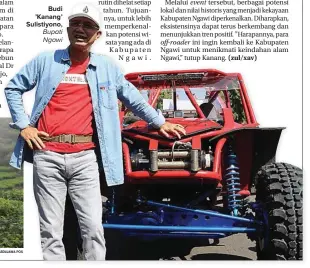  ?? YUYUNG ABDI/JAWA POS ?? off-roader event Budi ’Kanang’ Sulistiyon­o, Bupati Ngawi