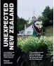  ?? ?? Unexpected New Zealand: The weirdest and most amazing places to visit off the beaten track in New Zealand, by Peter Janssen, is out now. $49.99 RRP (White Cloud Books).