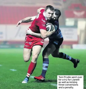  ??  ?? Tom Prydie went over for a try for Llanelli as well as kicking three conversion­s and a penalty.