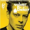  ??  ?? « Volver », de Benjamin Biolay, Barclay.