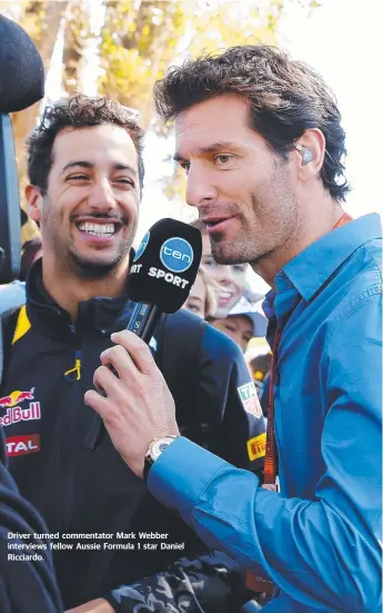  ??  ?? Driver turned commentato­r Mark Webber interviews fellow Aussie Formula 1 star Daniel Ricciardo.
AUSTRALIAN GRAND PRIX – TEN/WIN – FRIDAY TO SUNDAY FROM 10AM QLD, 11AM NSW