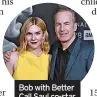  ?? ?? Bob with Better Call Saul co-star Rhea Seehorn