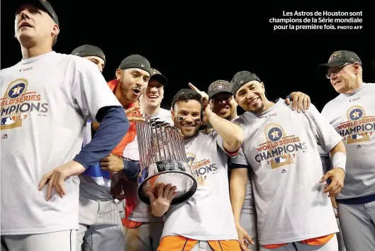  ??  ?? Les Astros de Houston sont champions de la Série mondiale pour la première fois.