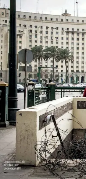  ??  ?? La station de métro Sadat sur la place Tahrir, bloquée depuis 2011.