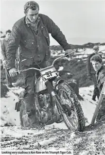  ??  ?? Looking very studious is Ken Raw on his Triumph Tiger Cub.