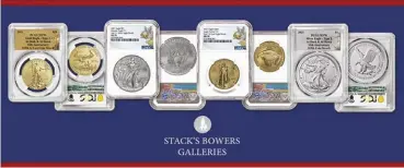  ?? Stack’s Bowers Galleries sold special 2021 American Eagle gold and silver bullion coins for many times their intrinsic metal value. COURTESY OF STACK’S BOWERS GALLERIES ??