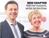  ??  ?? NEW CHAPTER With her husband, writer Ian Kershaw