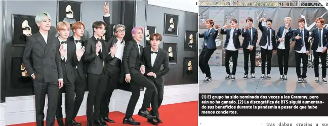  ?? FOTOS: EL HERALDO ?? (1) El grupo ha sido nominado dos veces a los Grammy, pero aún no ha ganado. (2) La discográfi­ca de BTS siguió aumentando sus beneficios durante la pandemia a pesar de que hubo menos conciertos.