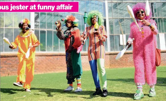  ?? PICTURES: BONGANI SHILUBANE ?? CLOWNING AROUND: Mpho Radebe, left, Kgutlang Radebe, Lebogang Letsalo and Ada Mufungo entertain people at the 15th anniversar­y of The Feast of the Clowns Festival at Burgers Park in Pretoria at the weekend.