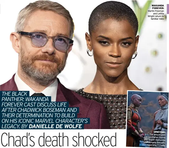  ?? ?? WAKANDA FOREVER: Martin Freeman and Letitia Wright return to familiar roles