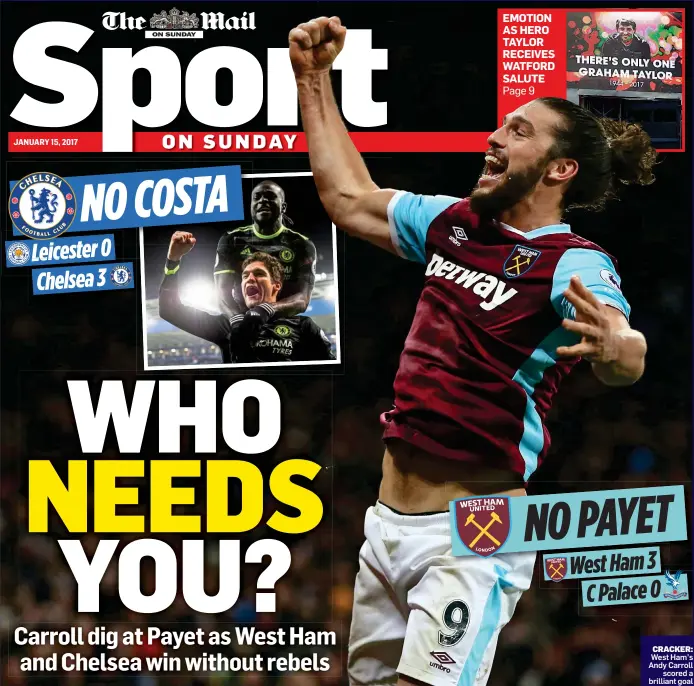  ??  ?? CRACKER: West Ham’s Andy Carroll scored a brilliant goal