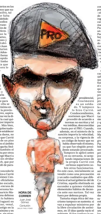  ?? DIBUJO: PABLO TEMES ?? HORA DE CORRER