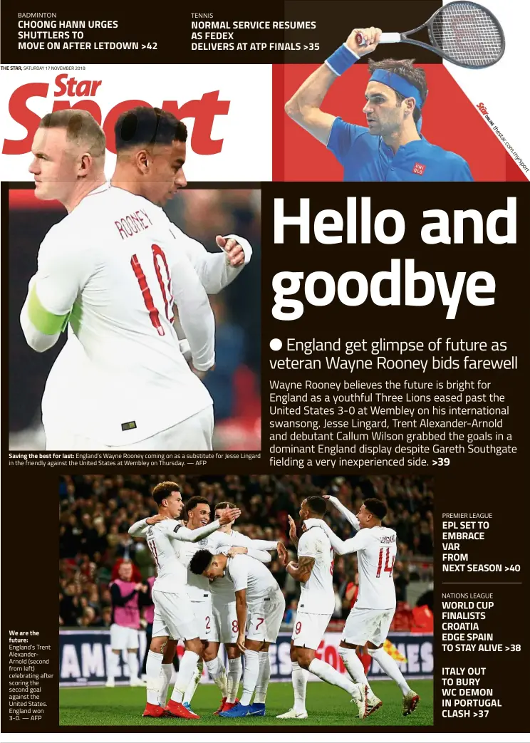  ?? — AFP — AFP ?? Saving the best for last: England’s Wayne Rooney coming on as a substitute for Jesse Lingard in the friendly against the United States at Wembley on Thursday. We are the future: England’s Trent AlexanderA­rnold (second from left) celebratin­g after scoring the second goal against the United States. England won 3- 0.