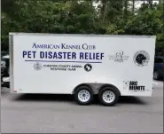  ?? SUBMITTED PHOTO ?? AKC Reunite, the largest non-profit pet identifica­tion and recovery service provider in the United States, is now equipped with an AKC Pet Disaster Relief trailer.
