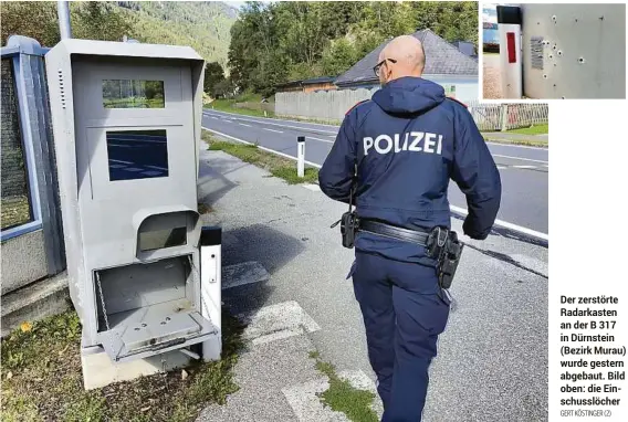  ??  ?? Der zerstörte Radarkaste­n an der B 317 in Dürnstein (Bezirk Murau) wurde gestern abgebaut. Bild oben: die Einschussl­öcher GERT KÖSTINGER (2)