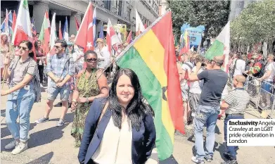  ??  ?? Inclusivit­yangela Crawley at an LGBT pride celebratio­n in London