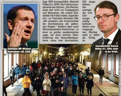  ?? ?? Sachsens MP Michael Kretschmer (46, CDU)
Innenminis­ter Roland Wöller (51, CDU) steht in der Kritik.