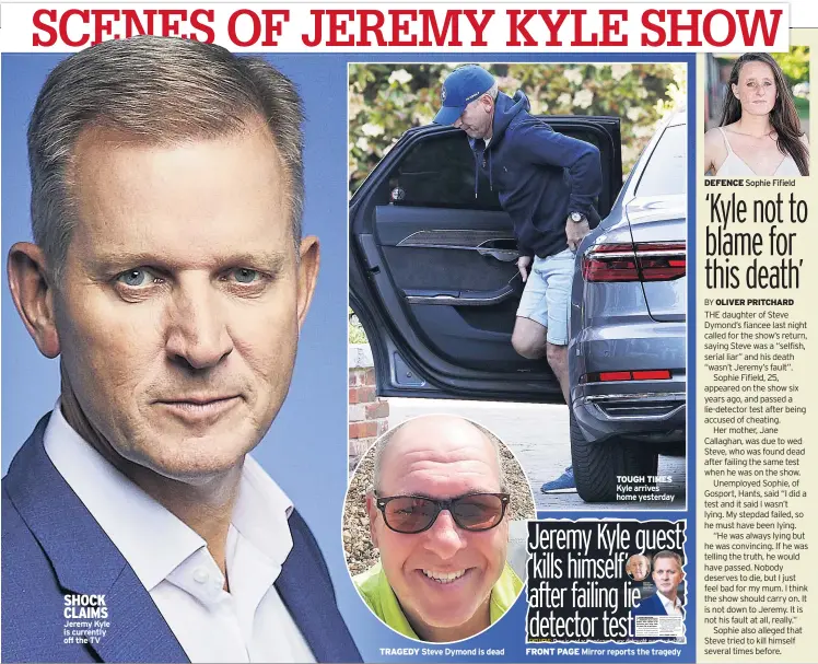  ??  ?? SHOCK CLAIMS Jeremy Kyle is currently off the TV