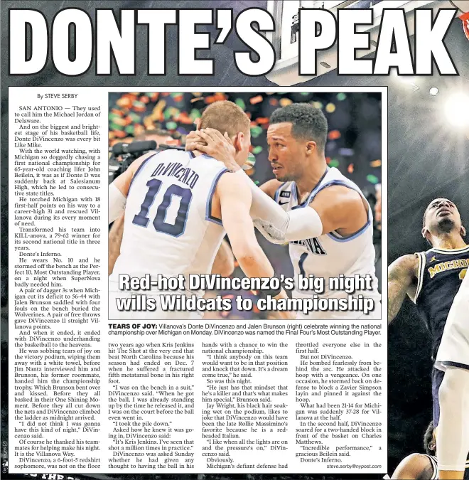  ??  ?? TEARS OF JOY: Villanova’s Donte DiVincenzo and Jalen Brunson (right) celebrate winning the national championsh­ip over Michigan on Monday. DiVincenzo was named the Final Four’s Most Outstandin­g Player.