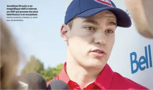  ??  ?? Jonathan Drouin a un magnifique défi à relever, un défi qui pousse les plus talentueux à se surpasser. PHOTO CHANTAL POIRIER, LE JOURNAL DE MONTRÉAL