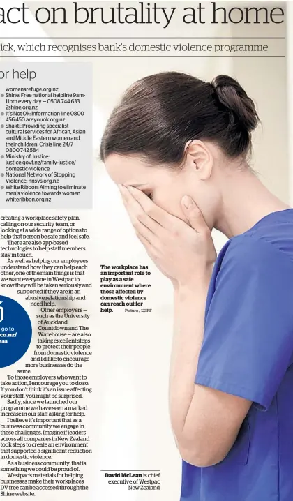  ?? Picture / 123RF ?? The workplace has an important role to play as a safe environmen­t where those affected by domestic violence can reach out for help.