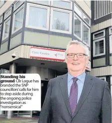  ??  ?? Standing his ground Cllr Logue has branded the SNP councillor­s’calls for him to step aside during the ongoing police investigat­ion as “nonsensica­l”