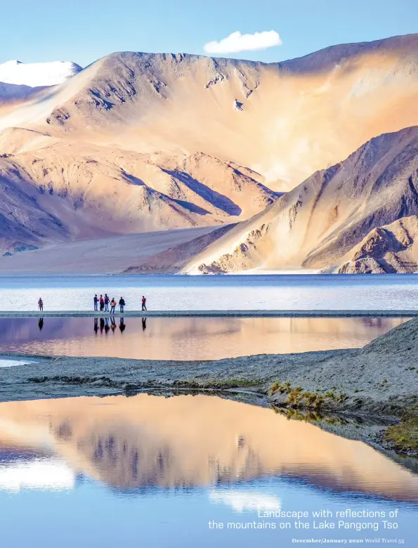  ??  ?? Landscape with reflection­s of the mountains on the Lake Pangong Tso