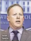  ??  ?? Sean Spicer