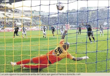  ?? // AFP ?? La Lazio sigue en los puestos de arriba del Calcio; ayer ganó al Parma a domicilio