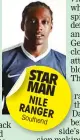  ??  ?? STAR MAN NILE RANGER Southend