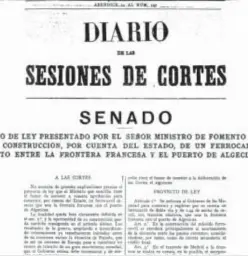  ??  ?? 21 DE ENERO DE 1919. El Senado tramitó hace 100 años un proyecto de ley para construir un ferrocarri­l directo entre la frontera francesa y Algeciras. Fue aprobado, pero no se culminó.