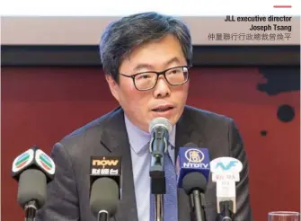  ??  ?? 仲量聯行行政總裁曾煥­平 JLL executive director Joseph Tsang