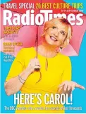  ??  ?? Carol in this week’s Radio Times