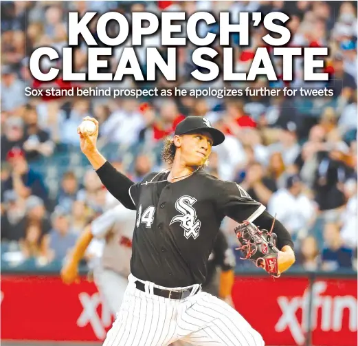  ?? JON DURR/GETTY IMAGES ?? Michael Kopech (pitching Tuesday against the Twins) expressed regret again Friday for offensive tweets in 2013, when he was an “immature teenager.”