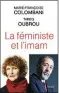  ??  ?? HHH La Féministe et l’Iman par MarieFranç­oise Colombani et Tareq Oubrou,
208 p., Stock, 18,50 €