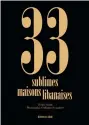  ??  ?? Discover more of Lebanon’s incredible heritage homes, villas and palaces in Désirée Sadek’s book “33 Sublimes Maisons Libanaises.” Available at bookshops across Lebanon and online for 150,000 LBP (100 USD).