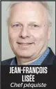  ??  ?? JEAN-FRANÇOIS LISÉE Chef péquiste