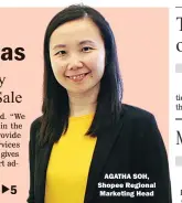  ??  ?? AGATHA SOH, Shopee Regional Marketing Head