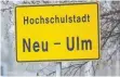  ?? FOTO: DPA ?? Ist an dieser Stelle bald eine Kreisgrenz­e? Ortseingan­gsschild in Neu-Ulm.