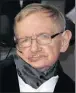  ??  ?? STEPHEN HAWKING