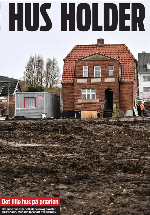  ??  ?? Det lille hus på praerienDe­t røde hus står helt alene nu og skutter sig i vinden. Men det får snart nye naboer.