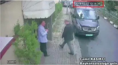  ?? (Reuters) ?? A CCTV VIDEO claims to show Jamal Khashoggi arriving at Saudi Arabia’s consulate in Istanbul on October 2.