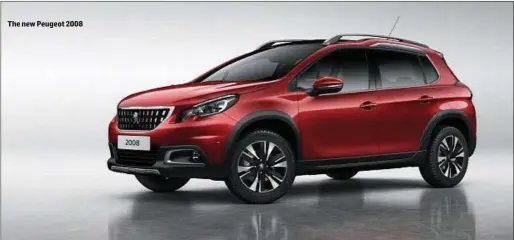  ??  ?? The new Peugeot 2008