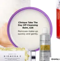  ??  ?? Clinique Take The Day Off Cleansing Balm, £26 Removes make-up quickly and gently.