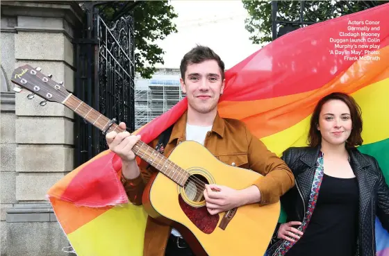  ??  ?? Actors Conor Gormally and Clodagh Mooney Duggan launch Colin Murphy’s new play ‘A Day in May’. Photo: Frank McGrath