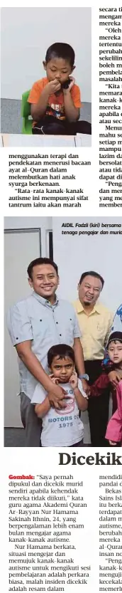  ??  ?? AIDIL Fadzli (kiri) bersama tenaga pengajar dan murid.